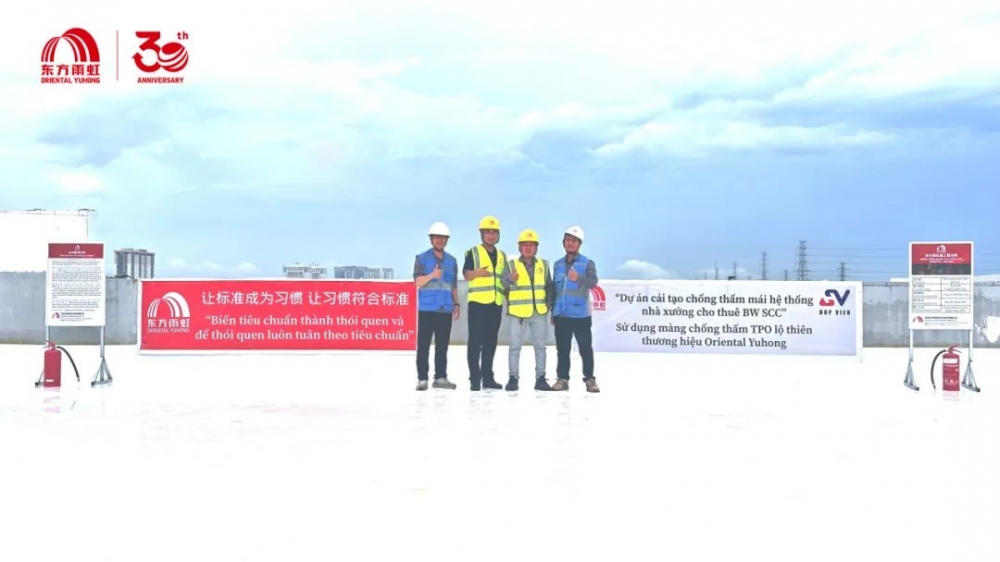 东方雨虹携手越南BW Industrial集团，共建高标准TPO屋面系统